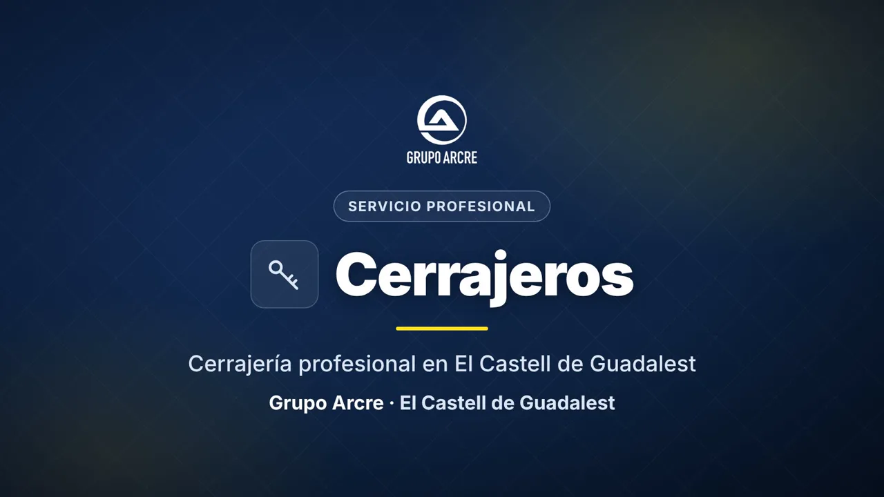 Cerrajería profesional en El Castell de Guadalest