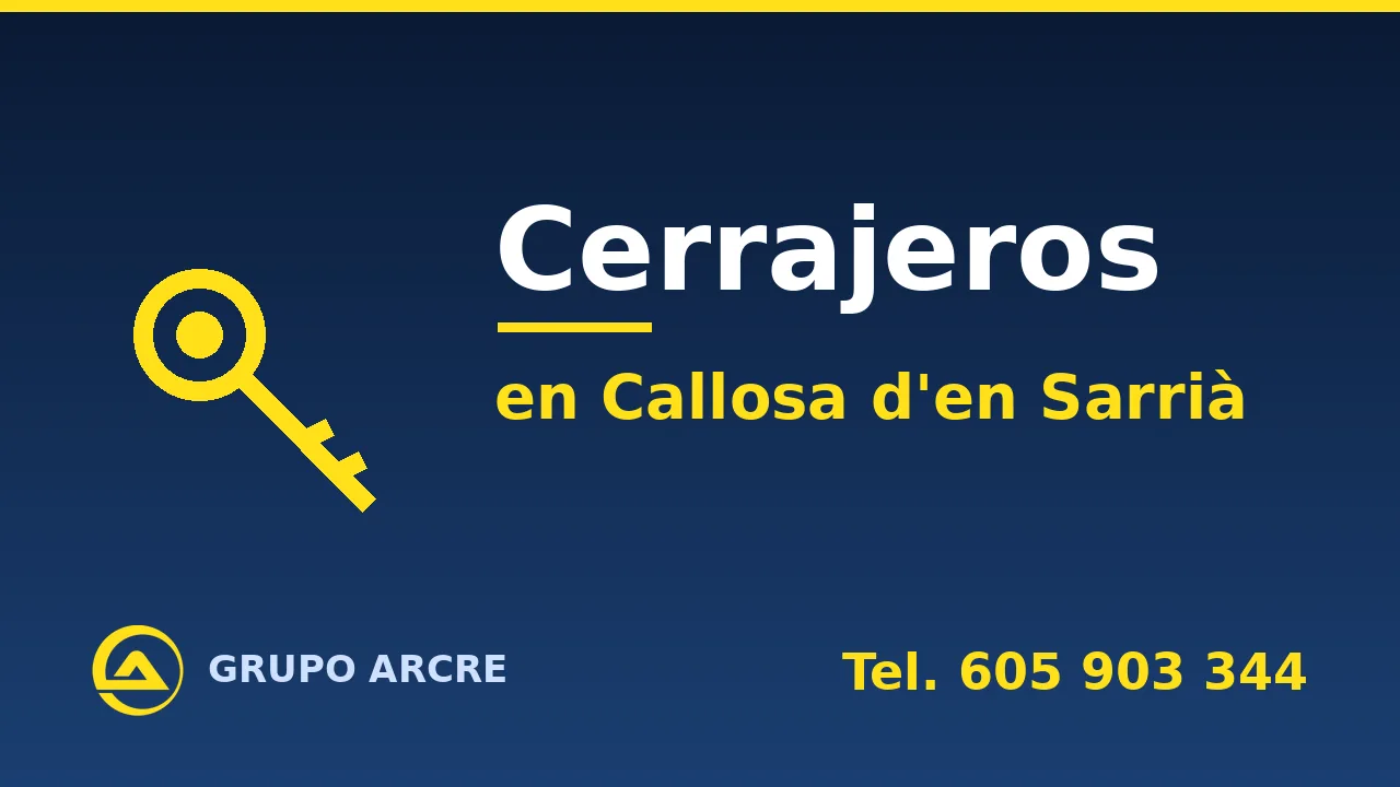 Cerrajería profesional en Callosa d'en Sarrià